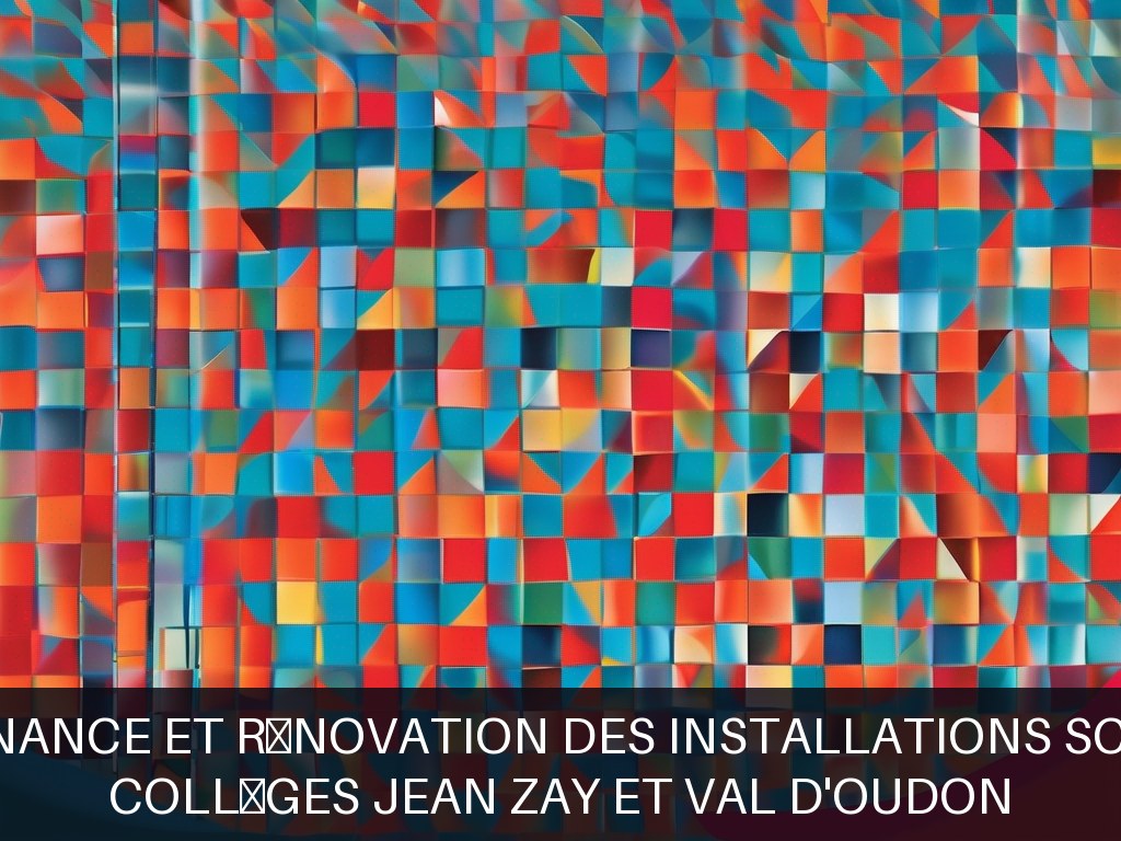 Illustration pour Collèges Jean Zay et Val d'Oudon: Maintenance et rénovation des installations scolaires