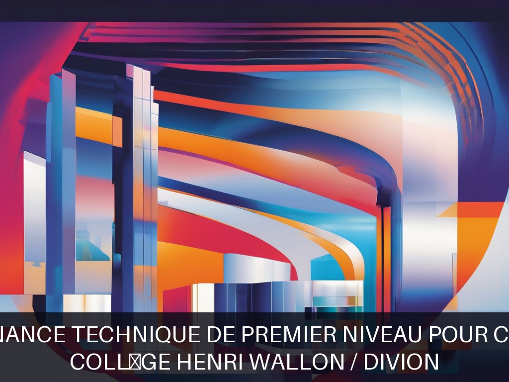 Illustration pour Collège Henri Wallon / Divion: Maintenance technique de premier niveau pour collèges