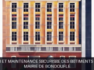 Illustration pour Mairie de BONDOUFLE: Gestion et maintenance sécurisée des bâtiments publics