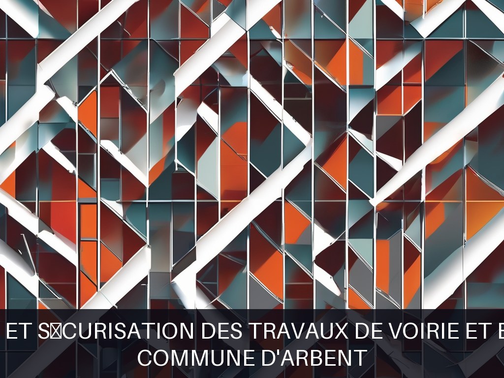 Illustration pour Commune d'Arbent: Contrôle et sécurisation des travaux de voirie et bâtiments